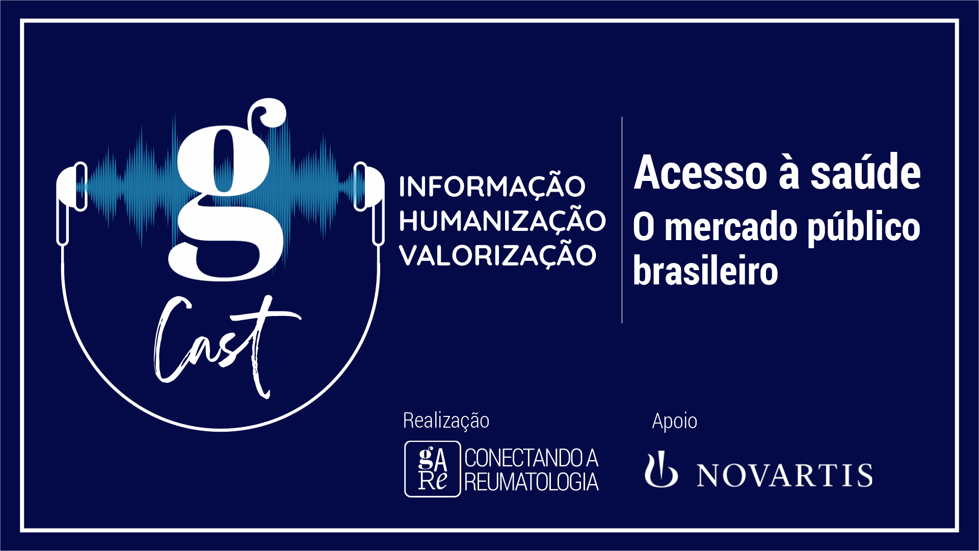 GARECAST - Aula 1 NFL - Acesso à saúde - O mercado público brasileiro